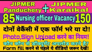 JIPMER Panduchery & Karaikal 85+150 Nursing Officer Vacancy | JIPMER Nursing officer recruitment
