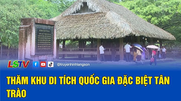 Thăm Khu di tích quốc gia đặc biệt Tân Trào | LSTV
