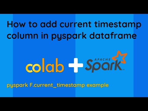 How to add current timestamp column in pyspark dataframe 🕐 | F.current_timestamp explained in Hindi
