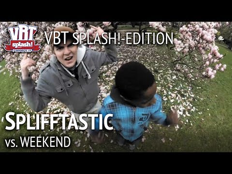 SpliffTastiC vs. Weekend HR1 [Viertel] VBT Splash!-Edition