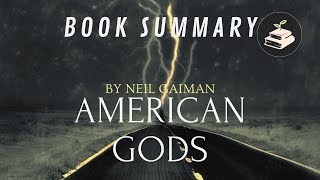 American Gods By Neil Gaiman Book Summary