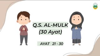 Q.S. Al-Mulk Ayat 21-30