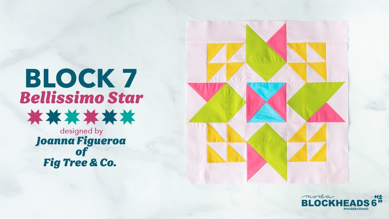 Blockheads 6 | Block 7: Bellissimo Star by Joanna of Fig Tree & Co.