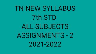 TN Samacheer 7th std all subjects assignments- 2 2021-2022