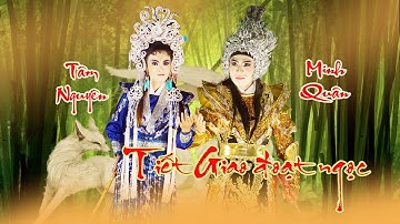 trích đoạn Tiết Giao đoạt ngọc- Minh Quân- Tâm Nguyên 22.04.2018