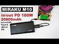 MIRAKU M10 Power bank PD 100W Мощный повербанк за недорого!!! 76Wh 20800mAh Power Delivery QC3.0