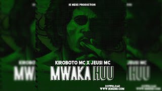 Kiroboto MC ft Jeusi MC - Mwaka huu