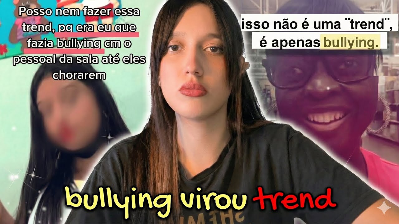 BULLY1NG virou ¨TREND¨ no TIKTOK