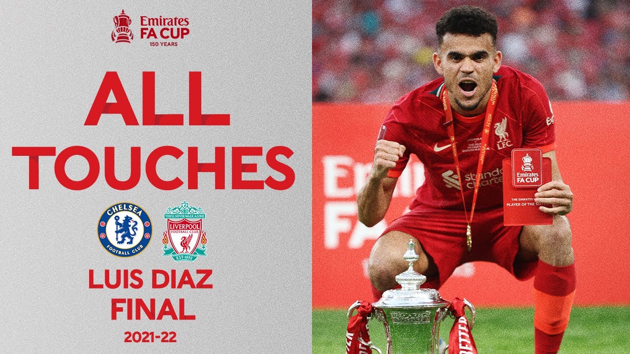 ⁣ALL TOUCHES | Luis Diaz v Chelsea | Final | Emirates FA Cup Final 2021-22