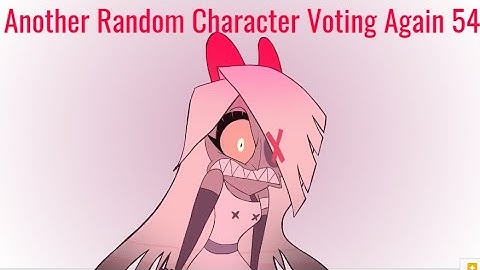 Another Random Character Voting Again 54