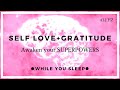 Self Love and Gratitude Affirmations - Reprogram Your Mind (While You Sleep)