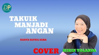 David Istambul Cover Ririn Yulanda Takuik Manjadi Angan (Dolar Music Pro)