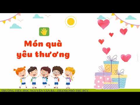 Lớp 2 - Tuần 4 - HĐTN - CĐ1: Em và mái trường mến yêu - Em và mái trường mến yêu