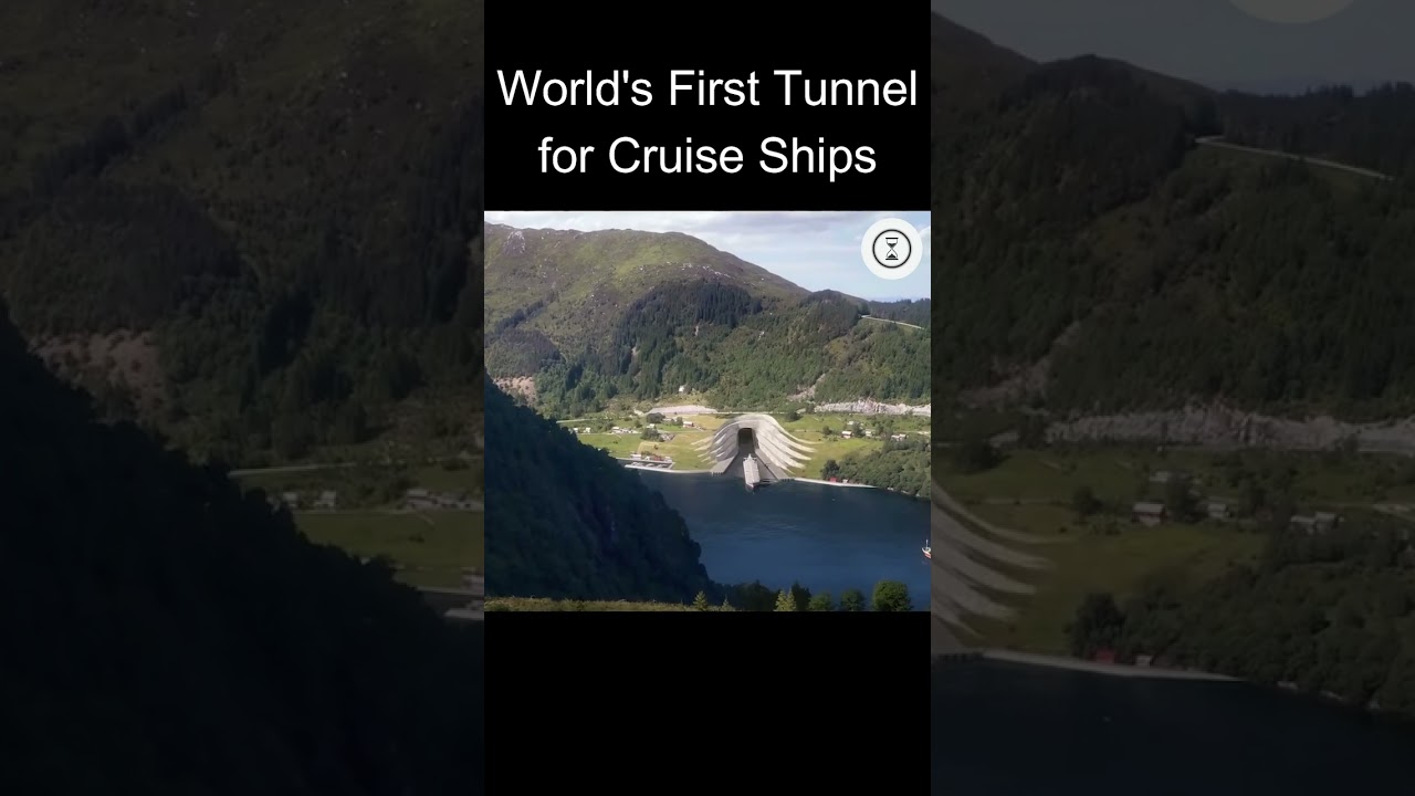 World's First Tunnel for Cruise Ships