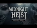 Midnight Heist - Early Access Trailer | New CO-OP Horror Game 2023