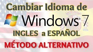 Tutorial Como Cambiar Idioma Windows 7 a Español [Método Alternativo] | MiPC Tutoriales