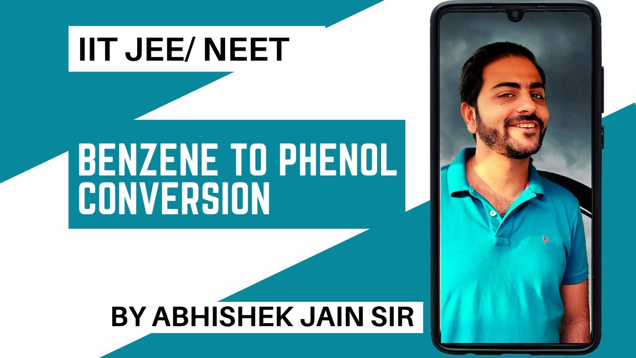 Benzene to Phenol Conversion Organic Chemistry By Abhishek Jain Sir
