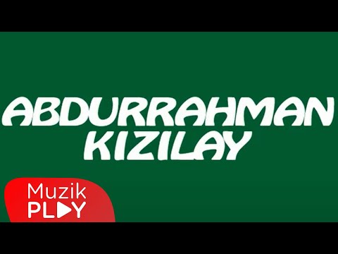 Abdurrahman Kızılay - Aynaya Baktım (Official Audio)