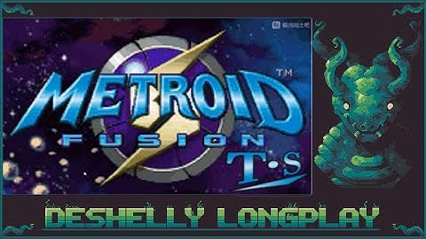 Metroid Fusion T.S GBA Longplay
