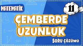 11. Sınıf Matematik - Çemberde Uzunluk Soru Çözümü