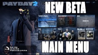 PAYDAY 2 NEW MAIN MENU (Beta)