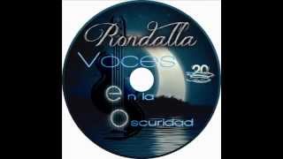 Video thumbnail of "RONDALLA VOCES EN LA OSCURIDAD Te lo pido porfavor"