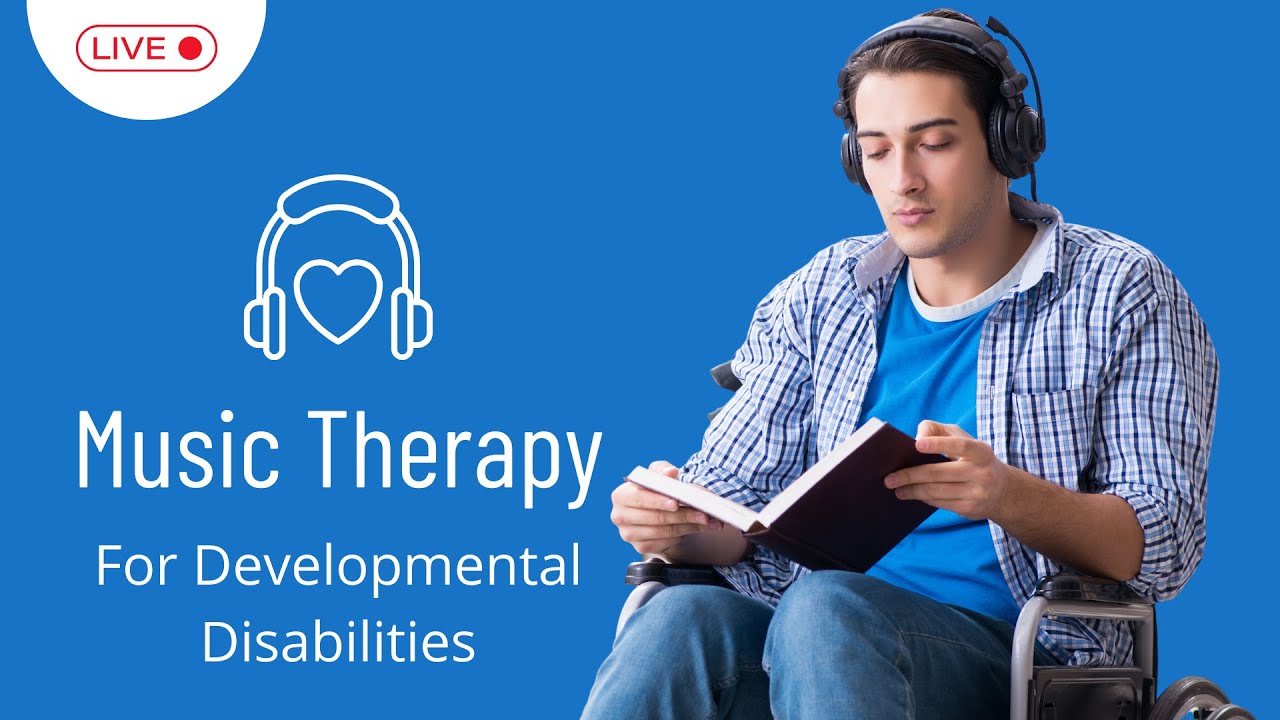 Music therapy for developmental disabilities youtube