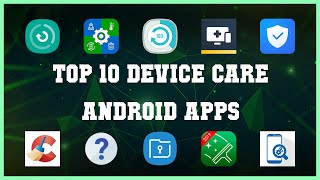 Top 10 Device Care Android App | Review screenshot 1