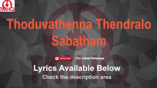 Video thumbnail of "Thoduvathenna Thendralo Karaoke with Lyrics - Sabatham"