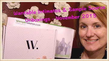 Wantable Intimates & Sample Source Unboxings November 2015