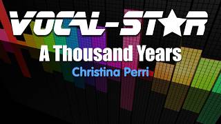 Christina Perri - A Thousand Years (Karaoke Version) with Lyrics HD Vocal-Star Karaoke