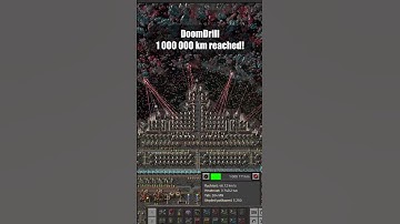 I Built the DoomDrill to 1,000,000 KM!