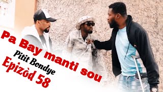 Pa Bay manti sou pitit BonDye Episode 58 Feyton evanjelik Ayisyen( Teo Retounen Pou Evens ,pwoblem