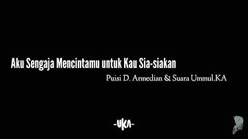 Aku Sengaja Mencintaimu - Daruz Armedian - Suara Ummul Khair Ahmaya