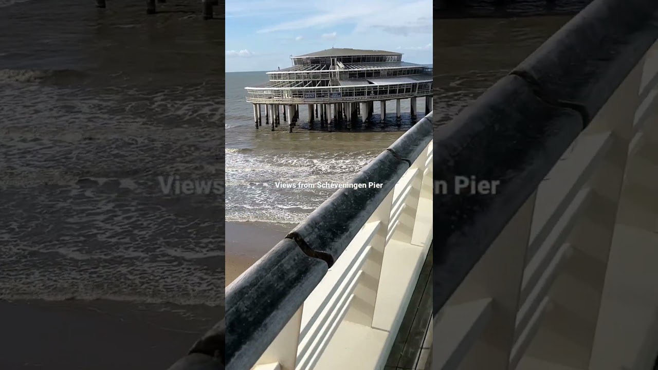 Views from Scheveningen Pier. 