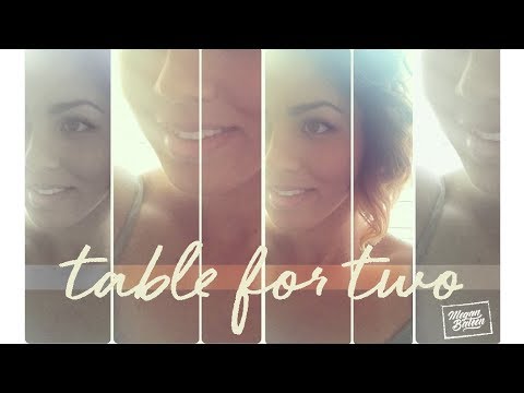 Megan Batoon | Table For Two (v2)