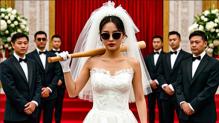 Cô Gái Bị Tên Chồng Sở Khanh Coi Thường Đòi Từ Hôn, Bất Ngờ Được Tổng Tài Hốt Về Báo Thù Gia Tộc