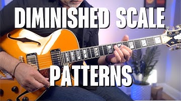 Unlock the Diminished Scale with These 3 Patterns