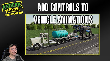 FS19 Modding Tutorial - How to add in-game controls to Vehicle Animations