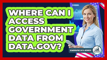 Where Can I Access Government Data From Data.gov?