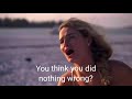 "You think you did nothing wrong? Think about what I saw!" (From the Siesta Key commercial)