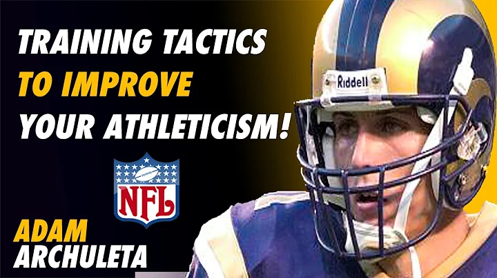 Adam Archuleta NFL - How to Improve Your Athletici...