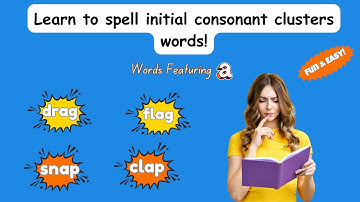 Learn Words with Consonant Clusters + Vowel 