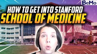 How to Get Into Stanford School of Medicine