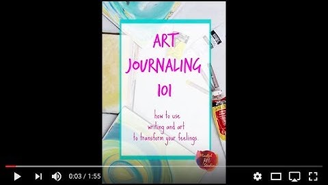 Art Journaling 101