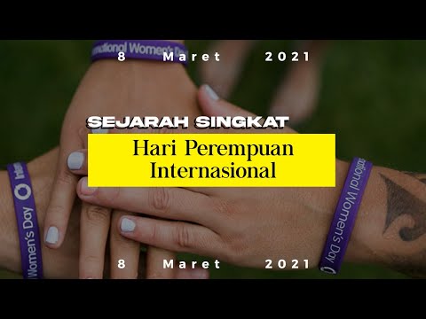 SEJARAH SINGKAT HARI PEREMPUAN INTERNASIONAL