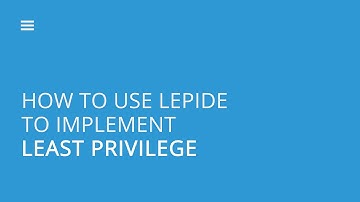 How To Use Lepide To Implement Least Privilege
