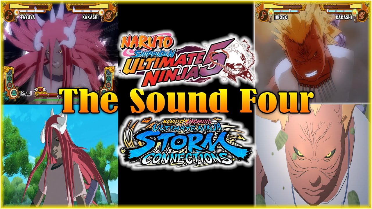 Sound Four The Sound Four (Ninja STORM CONNECTIONS Vs. Naruto Shippuden Ultimate ...