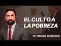 ¿Qué es el POBRISMO? - Por Alejandro Bongiovanni