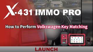 How to Match Volkswagen Key by Launch X431 IMMO Plus/Elite/PRO?-LaunchX431.fr